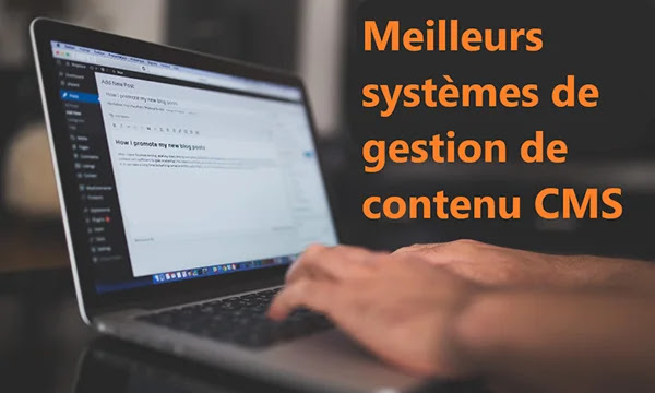système de gestion de contenu (cms),systeme de gestion de contenu,avantages d’un système de gestion de contenu,que fait un système de gestion de contenu?,qu’est – ce qu’un système de gestion de contenu (cms)?,gestion de contenu,système de gestion,gestion de contenu en ligne,système de gestion documentaire,content management system,gestion de documents,gestion de site web,contenu,pourquoi devrions-nous utiliser le système de gestion de contenu(cms)?,gestion,cms,content managment system,content management system (software genre),fasttechskills,document managment system,wordpress,content managment,blog cms,content managment solution,web content management system (software genre),web content management,what is cms,cms system,cms software,web cms,what cms,what is a cms,web content management system,content management software,php cms,web applications,wordpress cms,cms made simple,simple cms, Meilleurs systèmes de gestion de contenu CMS et comment choisir celui qui vous convient ?