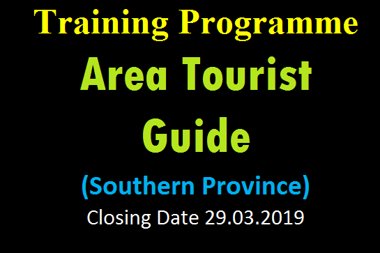 Training Programme : Area Tourist Guide (Southern Province)