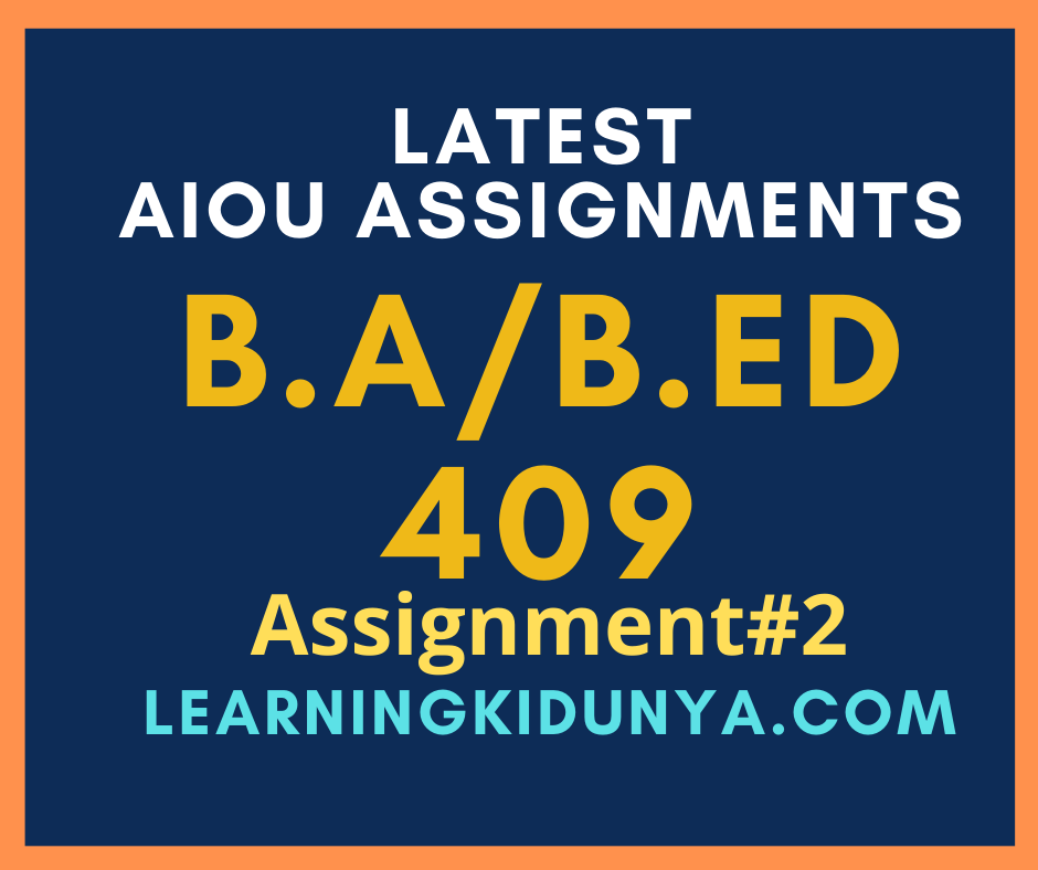 AIOU Solved Assignments 2 Code 409