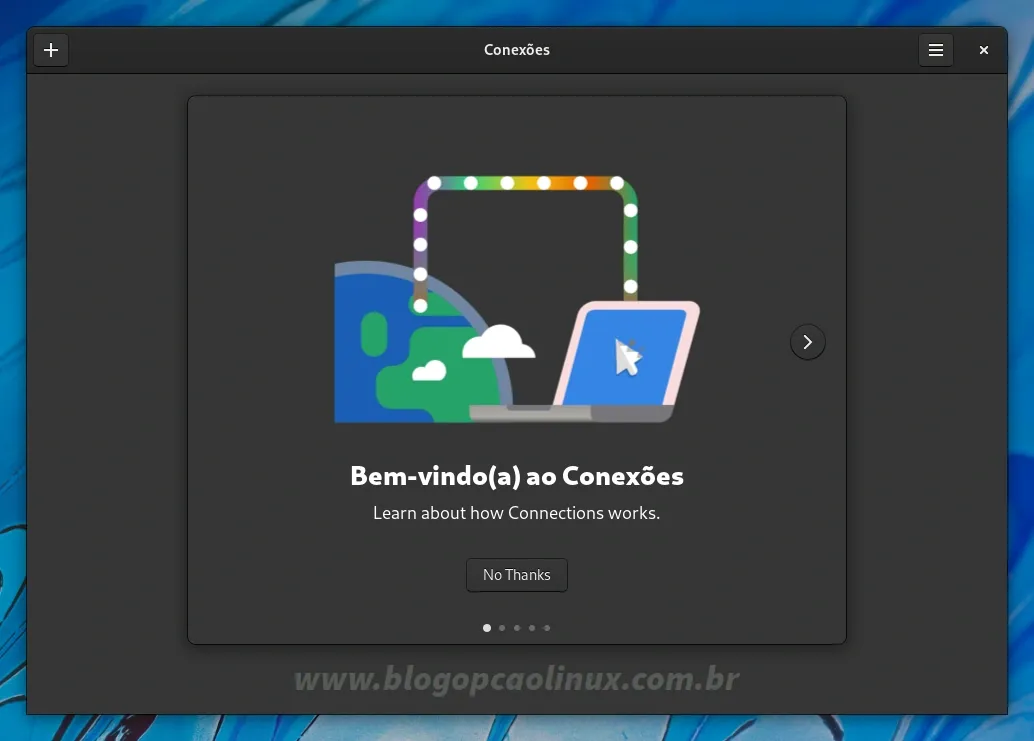 O 'Conexões', novo aplicativo do GNOME para conexão remota