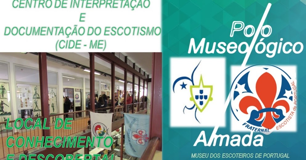 FRATERNAL ESCOTISMO ADULTO O MUSEU DOS ESCOTEIROS DE PORTUGAL