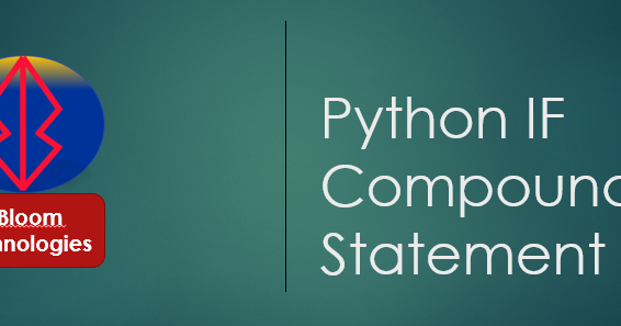 Python IF statement ~ Python and Machine Learning Blog