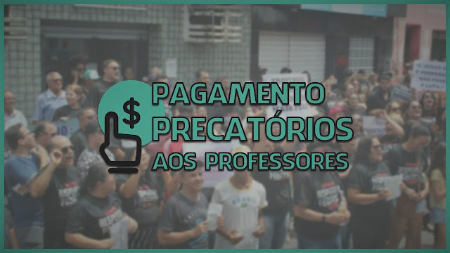 Pagamento dos precatórios do Fundef aos Professores