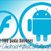 Install File SWF pada Browser for Android Kitkat, Lollipop