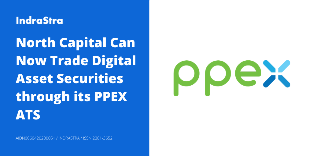 North Capital Can Now Trade Digital Asset Securities through its PPEX ATS