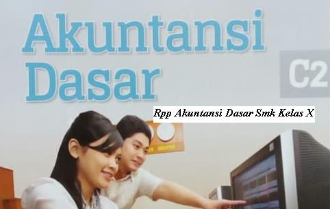 Materi akuntansi dasar kelas 10 semester 1 kurikulum 2013