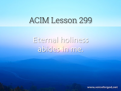 [Image: ACIM-Lesson-299-Workbook-Quote-Wide.jpg]