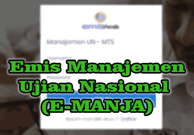 Daftar Alamat Pendataan Aplikasi Emis Manajemen Ujian Nasional (E-MANJA)