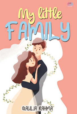 My Little Family by Qaulia Rahma Pdf My Little Family by Qaulia Rahma Pdf