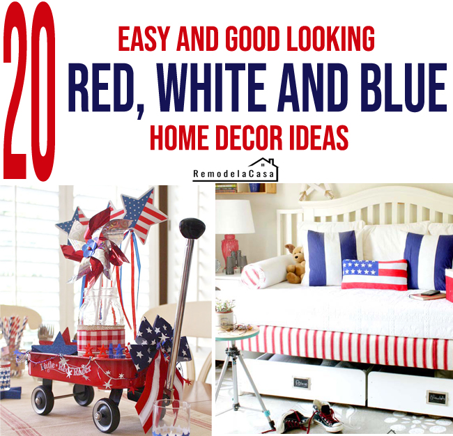 20 Red White And Blue Home Decor Ideas Remodelando La Casa - Blue Home Decor Items