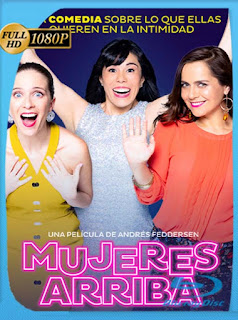 Mujeres arriba (2020) HD [1080p] Latino [GoogleDrive] SXGO