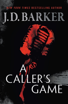 Review: A Caller’s Game by J.D. Barker (audio)