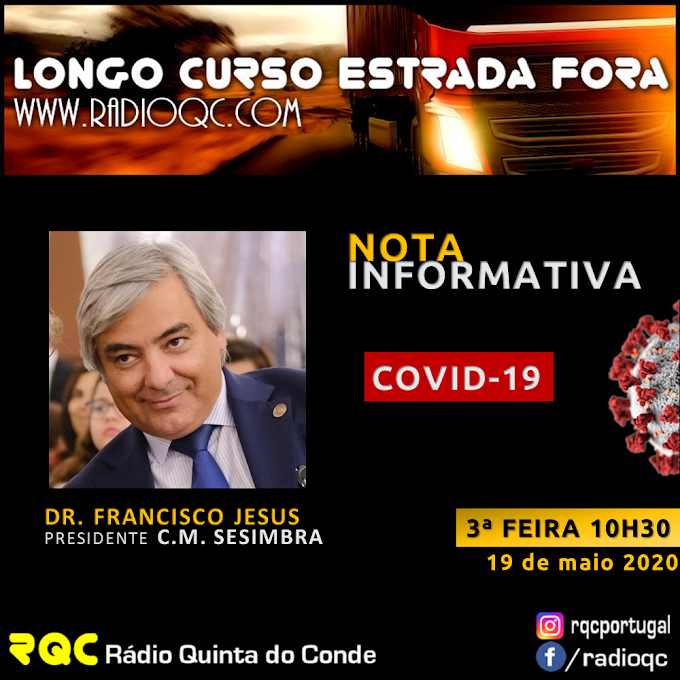 FRANCISCO JESUS, PRESIDENTE CM SESIMBRA | NOTA INFORMATIVA COVID-19