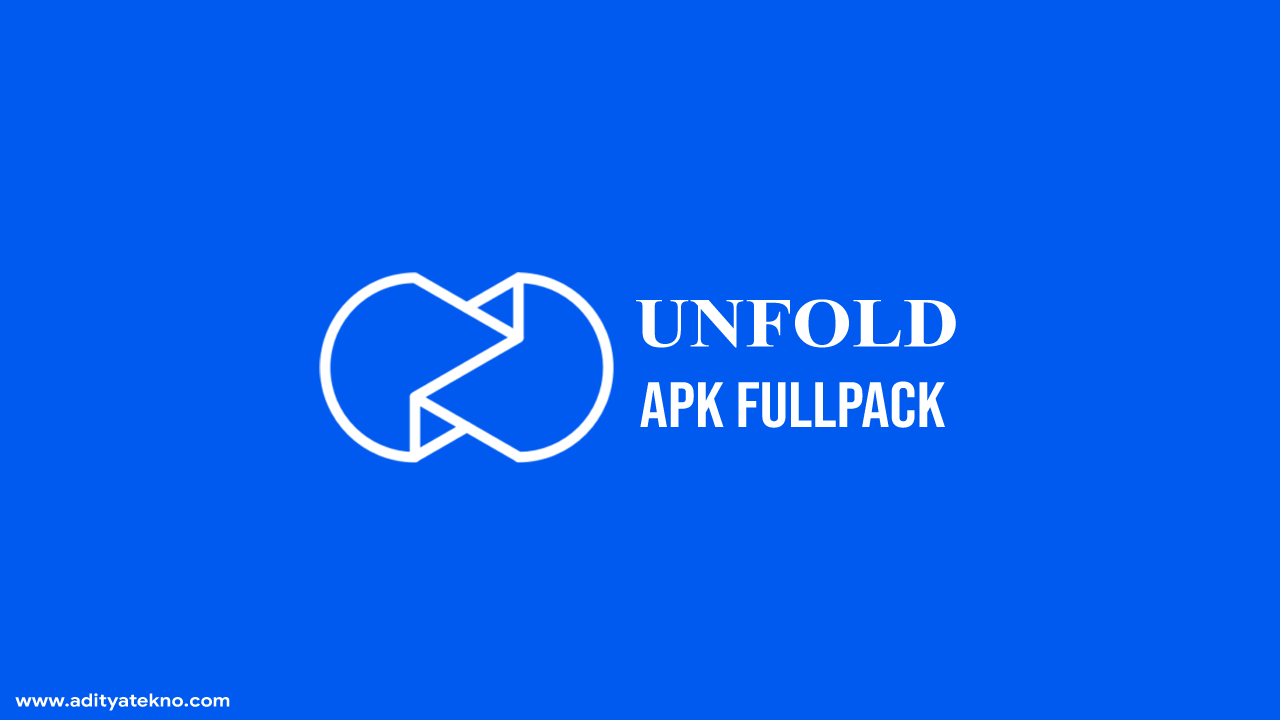 Download Unfold Pro Apk Fullpack Gratis Terbaru