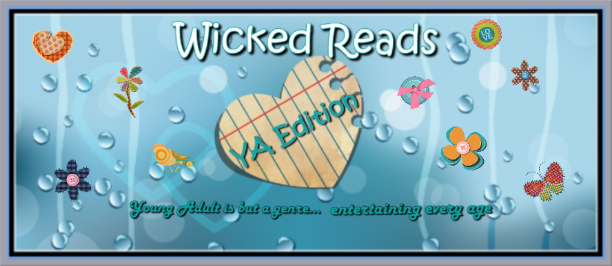 Wicked Reads: YA Edition