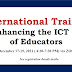  International Training on Enhancing the ICT Skills of Educators