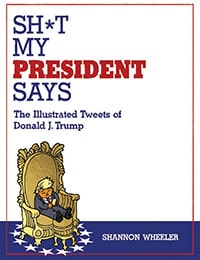 Sh*t My President Says Comic