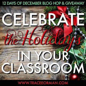Celebrate the Holidays in your Classroom  www.traceeorman.com