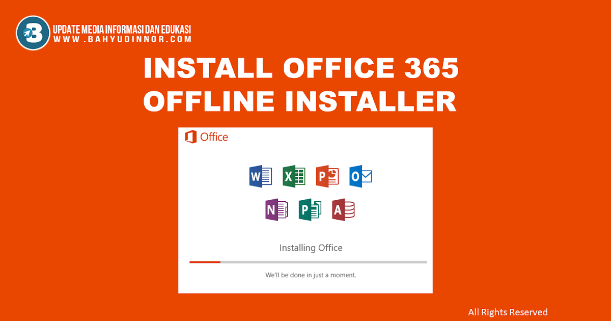 ✓️ Panduan Cara Install Office 365 Offline Installer di Windows -   | Media Update Informasi dan Edukasi