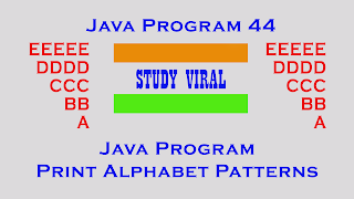 Java Program 44 - Java Program to Print Alphabet Patterns - Study Viral ...