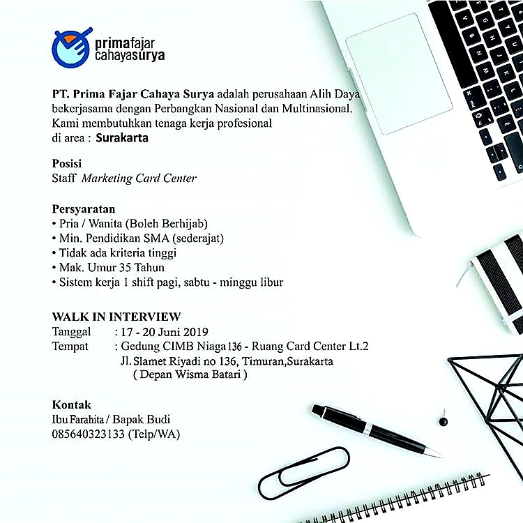 Walk In Interview Pt Prima Fajar Cahaya Surya Juni 2019 Marketing Card Center Area Surakarta Loker Swasta