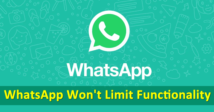 WhatsApp Won’t Limit Functionality – If you Don’t Accept Privacy Features