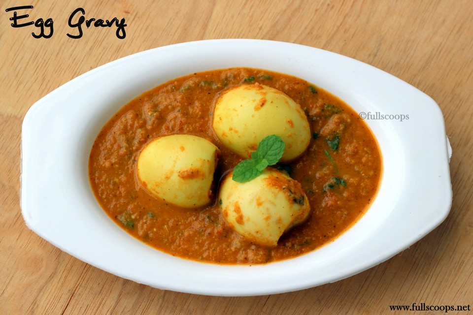 Egg Gravy Full Scoops A food blog with easy,simple & tasty recipes!