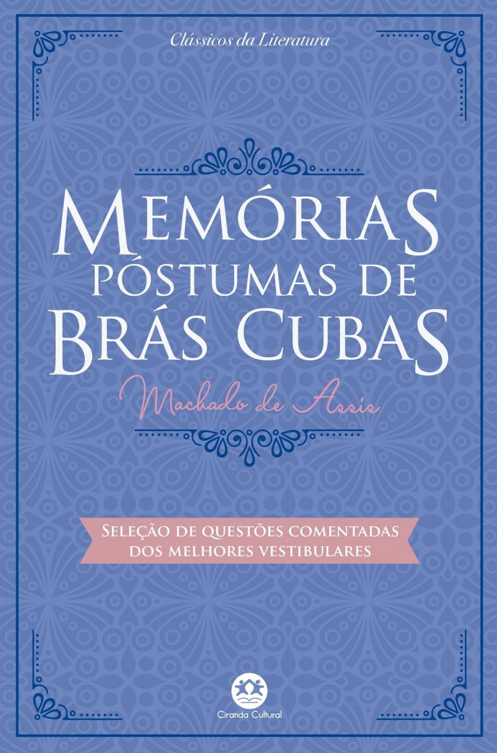 Memórias póstumas de Brás Cubas | Machado de Assis
