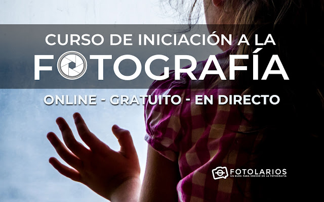 Curso online de iniciación a la Fotografía Curso online de iniciación a la Fotografía