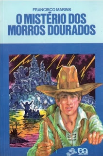 O mistério dos Morros Dourados | Francisco Marins | Editora: Ática | São Paulo-SP | Coleção: Vaga-Lume | 1985 - 1990 | ISBN: 85-08-02805-9 (a partir de 1988) | Capa: Jayme Cortez (ilustração) | Capa: Ary Almeida Normaha (leiaute) | Ilustrações: Jayme Cortez |