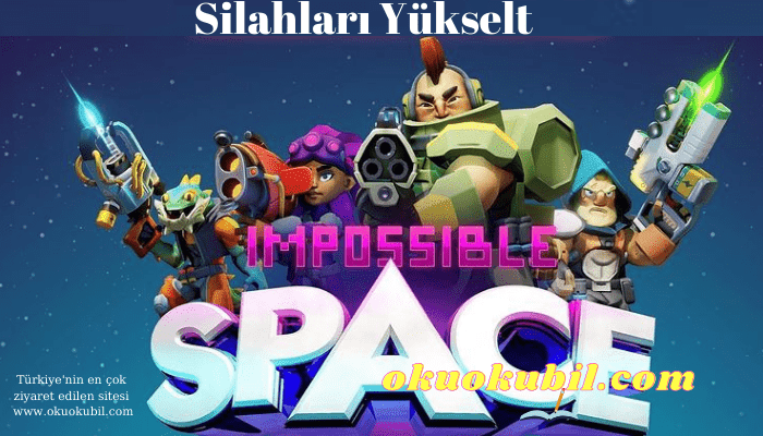 Impossible Space v1.3.0.71 Uzay Kahramanı + Silahları Yükselt Apk