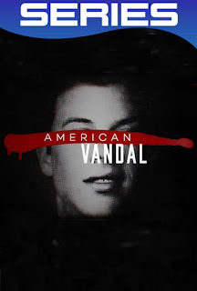 American Vandal Temporada 1 Completa HD 1080p Latino