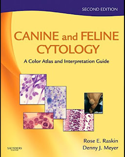 Canine and Feline Cytology – A Color Atlas and Interpretation Guide 2nd Edition Canine and Feline Cytology – A Color Atlas and Interpretation Guide 2nd Edition