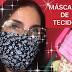 COMO FAZER MÁSCARA DE TECIDO (HOW TO MAKE FABRIC MASK)