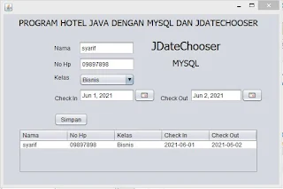 Aplikasi Booking Hotel JAVA Dan MYSQL (JDateChooser)