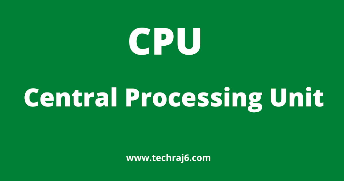 CPU full form, what is the full form of CPU