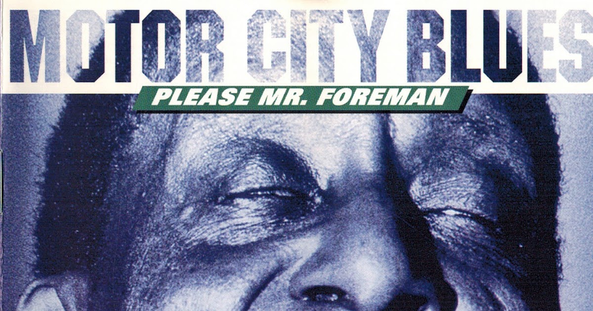 Don't Ask Me I Don't Know Various Motor City Blues Please Mr
