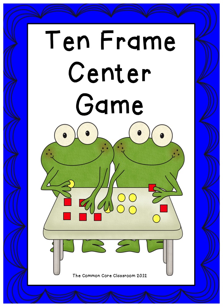 The Common Core Classroom: Ten Frame Game for Math Daily 5!