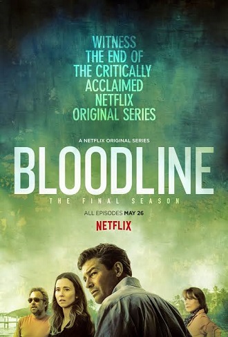 Bloodline Season 3 Complete Download 480p All Episode