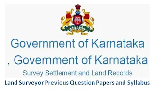 Karnataka Survey Department Land Surveyor Previous Question Papers and Syllabus 2020