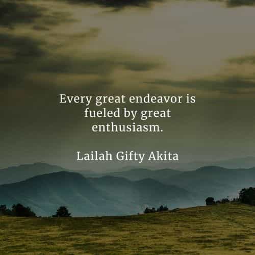 35 Enthusiasm quotes that'll inspire eagerness out of you