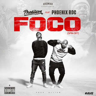 Phedilson feat. Phoenix RDC - Foco (Spin-off) Download Mp3 Phedilson feat. Phoenix RDC - Foco (Spin-off) Download Mp3