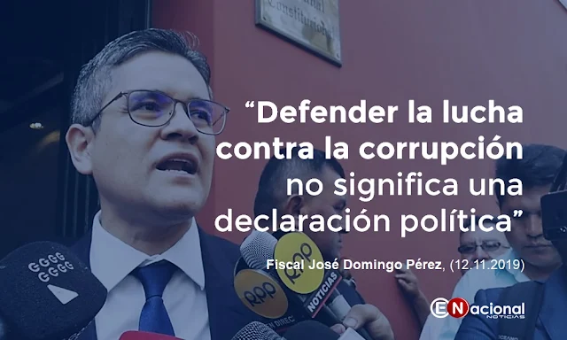 Fiscal Pérez, defender la lucha contra la corrupción no significa una declaración política