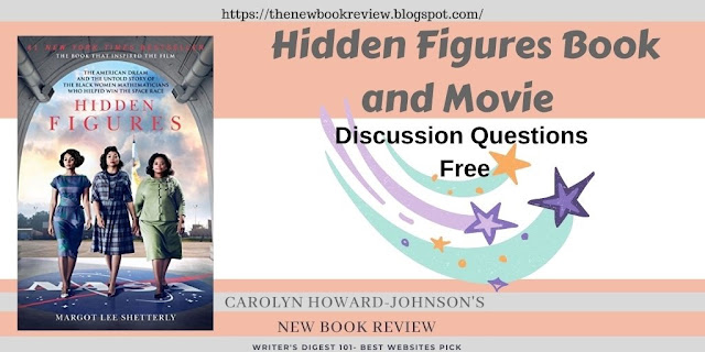 Hidden Figures Book and Movie Discussion Guide