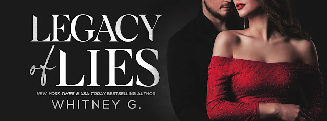 Legacy of Lies by Whitney G. Cover Reveal