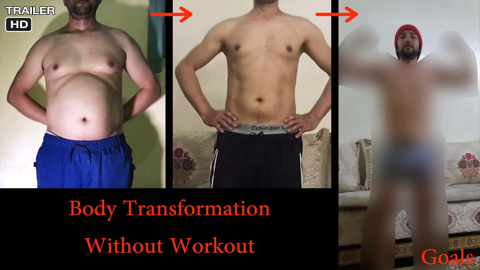 Body Transformation NO WORKOUT No Exercise Healthy Weight Loss Trailer Smail Jr