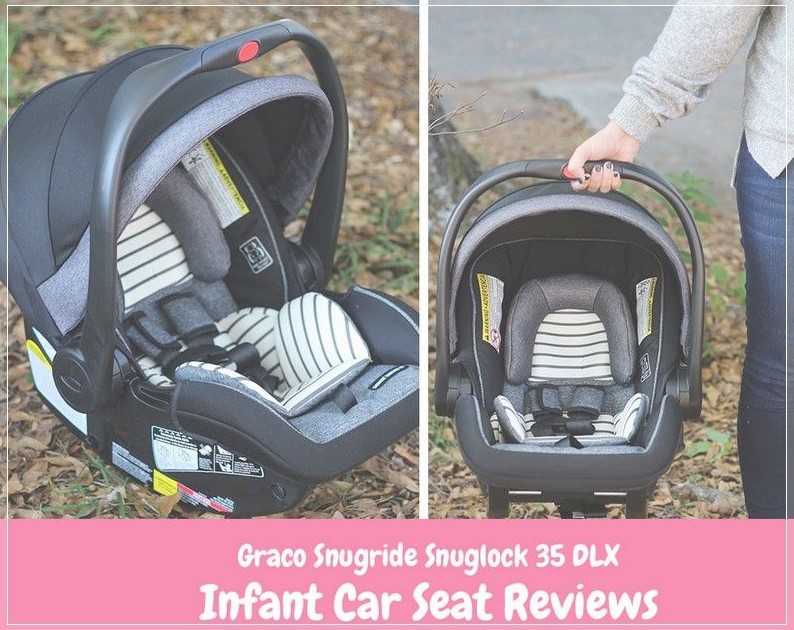 Graco Snugride Snuglock 35 Dlx Infant Car Seat Reviews - Graco Snugride Snuglock 35 Dlx Infant Car Seat Safety Rating Graco Snugride Snuglock 35 Dlx Infant Car Seat Reviews - Graco Snugride Snuglock 35 Dlx Infant Car Seat Safety Rating