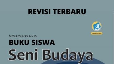 Buku Siswa Seni Budaya Kurikulum 2013 Kelas 8 SMP/Mts Revisi Terbaru