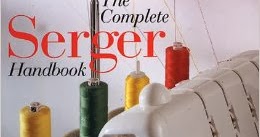 Classi Blogger: The Complete Serger Handbook