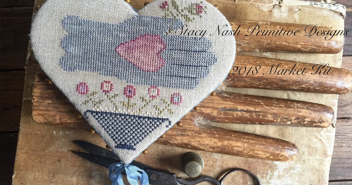 Stacy Nash Primitive Designs 2018 Exclusive Needlework Market Kit